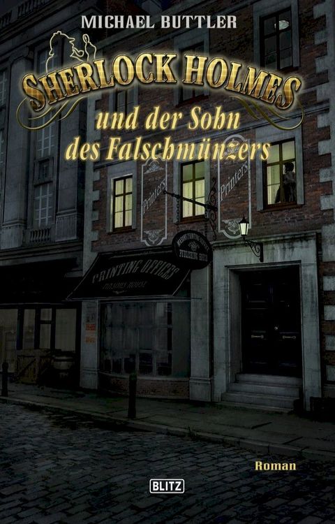 Sherlock Holmes - Neue F&auml;lle 24: Sherlock Holmes und der Sohn des Falschm&uuml;nzers(Kobo/電子書)