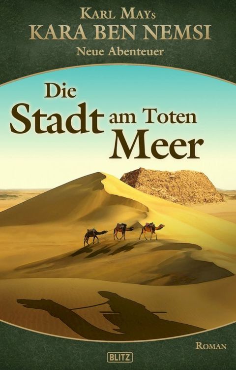 Kara Ben Nemsi - Neue Abenteuer 14: Die Stadt am Toten Meer(Kobo/電子書)