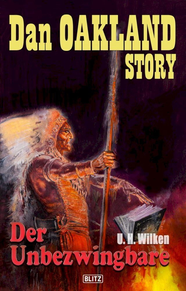  Dan Oakland Story 09: Der Unbezwingbare(Kobo/電子書)