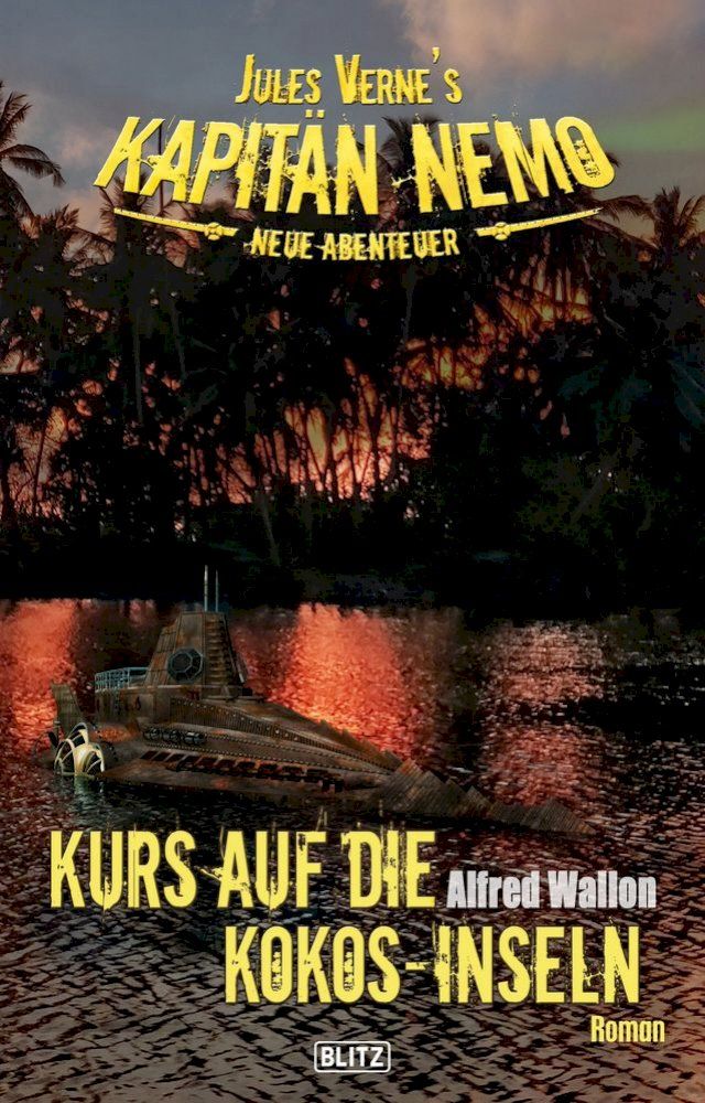  Jules Vernes Kapit&auml;n Nemo - Neue Abenteuer 05: Kurs auf die Kokos-Inseln(Kobo/電子書)