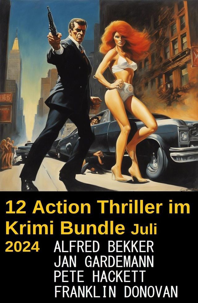  12 Action Thriller im Krimi Bundle Juli 2024(Kobo/電子書)