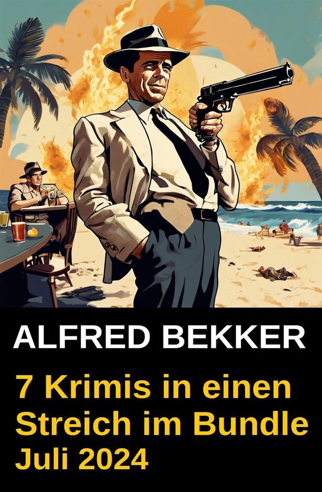  7 Krimis in einen Streich im Bundle Juli 2024(Kobo/電子書)