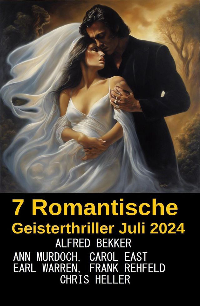  7 Romantische Geisterthriller Juli 2024(Kobo/電子書)