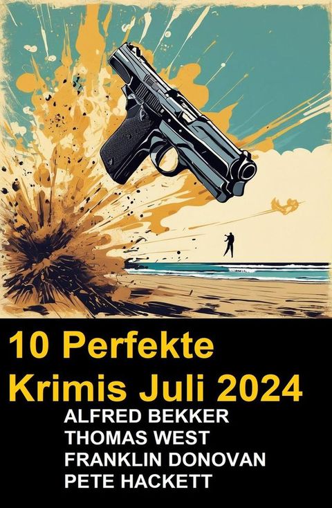 10 Perfekte Krimis Juli 2024(Kobo/電子書)