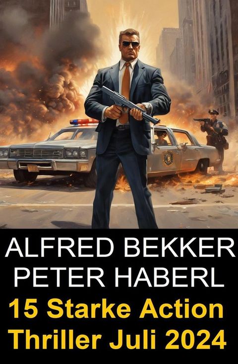 15 Starke Action Thriller Juli 2024(Kobo/電子書)