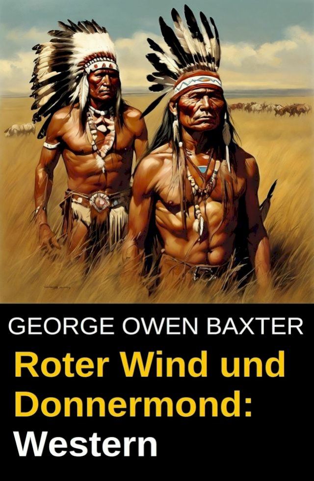  Roter Wind und Donnermond: Western(Kobo/電子書)