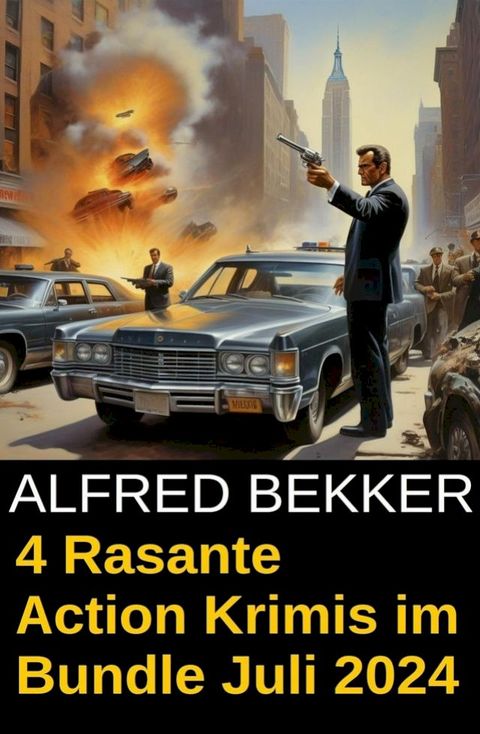 4 Rasante Action Krimis im Bundle Juli 2024(Kobo/電子書)