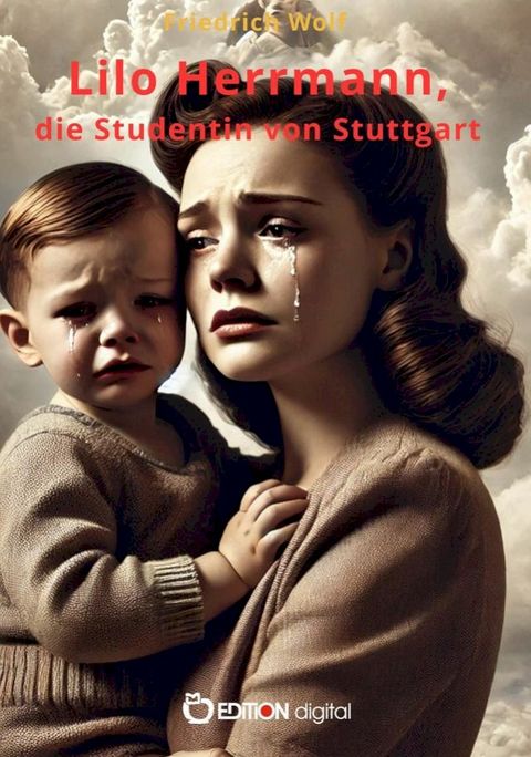 Lilo Herrmann, die Studentin von Stuttgart(Kobo/電子書)