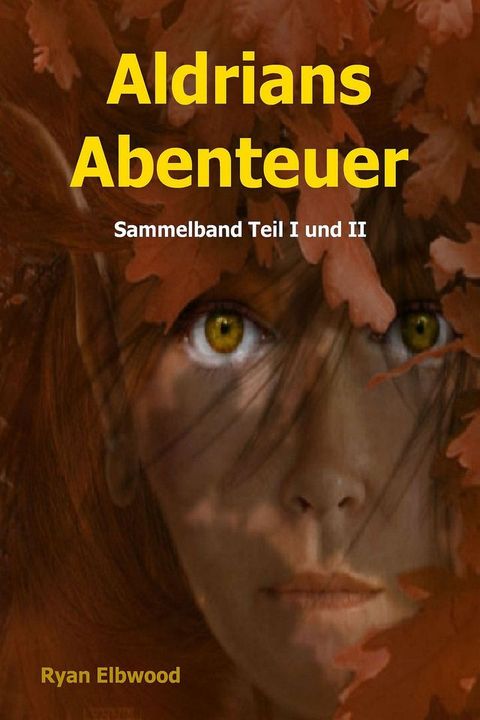 Aldrians Abenteuer
