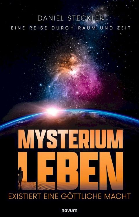 Mysterium Leben – existiert eine göttliche Macht