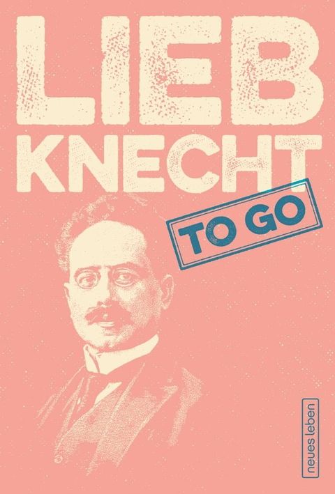 LIEBKNECHT to go(Kobo/電子書)