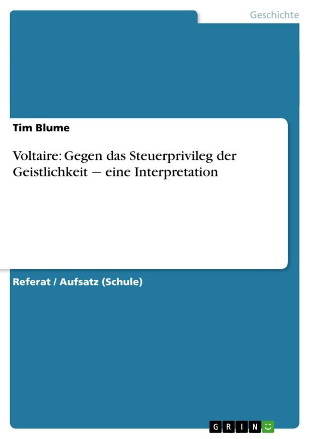  Voltaire: Gegen das Steuerprivileg der Geistlichkeit - eine Interpretation(Kobo/電子書)