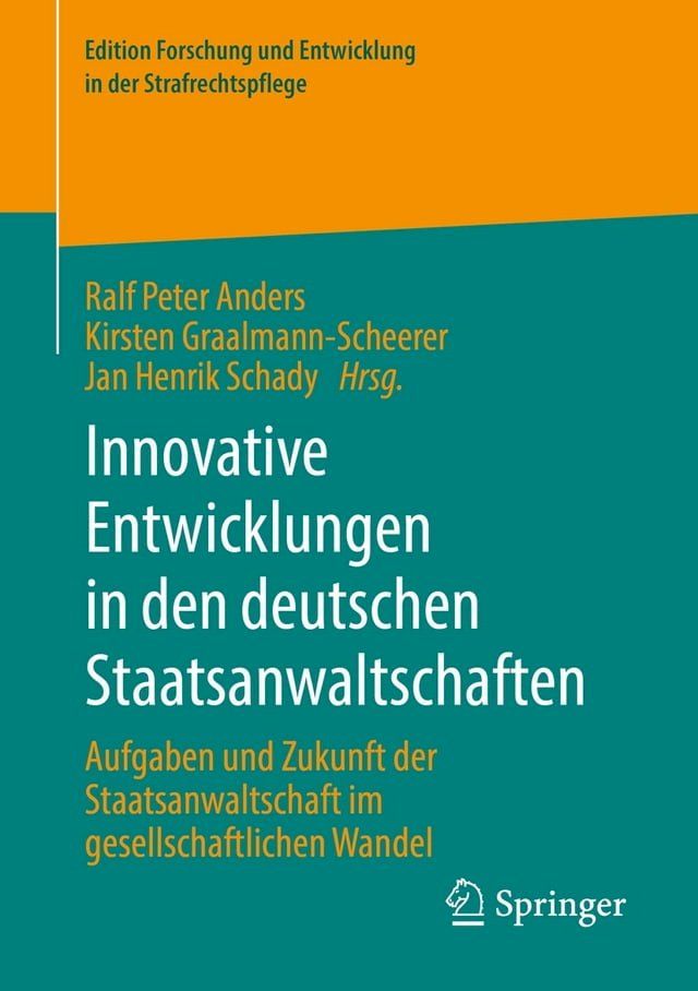  Innovative Entwicklungen in den deutschen Staatsanwaltschaften(Kobo/電子書)