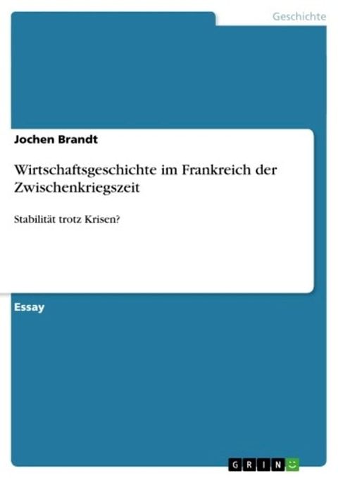 Wirtschaftsgeschichte im Frankreich der Zwischenkriegszeit(Kobo/電子書)