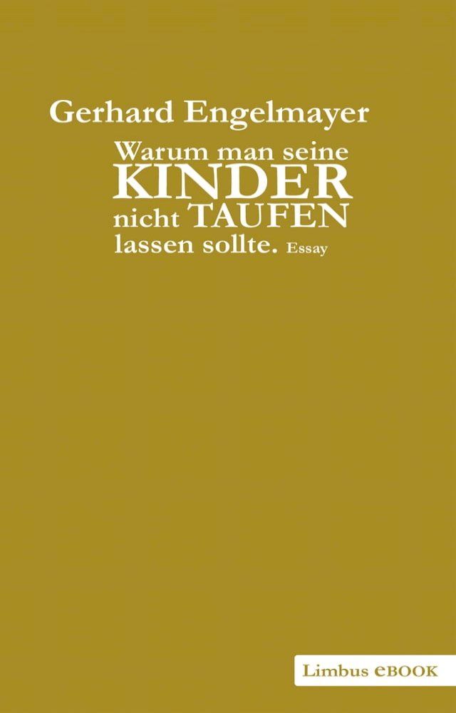  Warum man seine Kinder nicht taufen lassen sollte(Kobo/電子書)