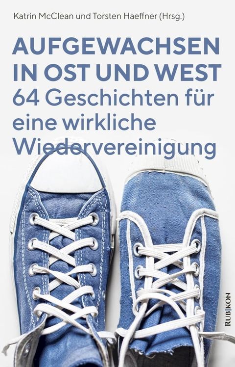 Aufgewachsen in Ost und West(Kobo/電子書)