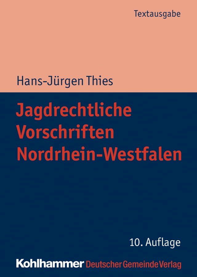  Jagdrechtliche Vorschriften Nordrhein-Westfalen(Kobo/電子書)