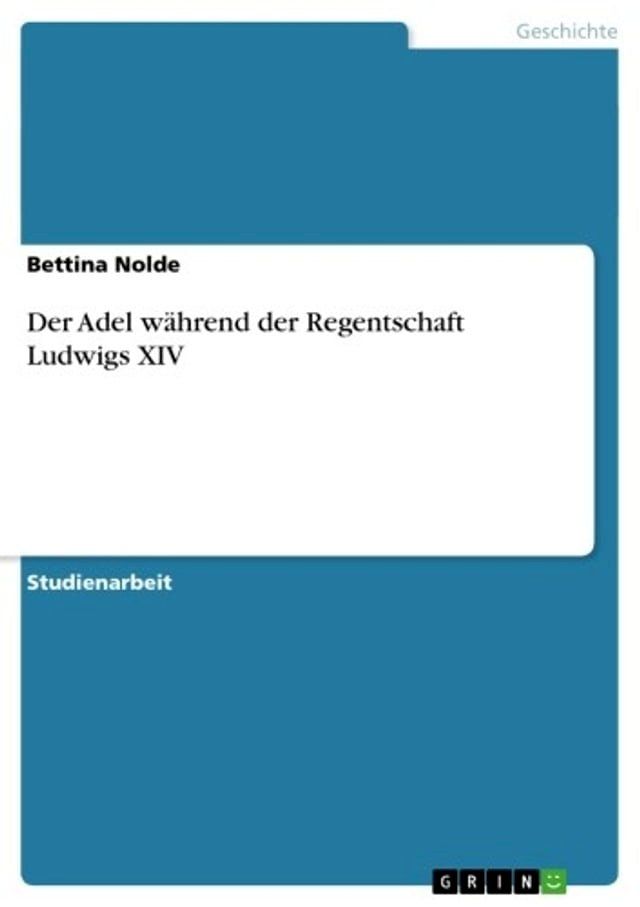  Der Adel während der Regentschaft Ludwigs XIV(Kobo/電子書)