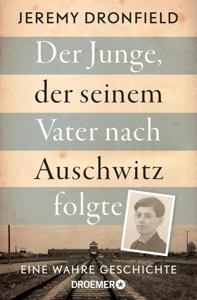  Der Junge, der seinem Vater nach Auschwitz folgte(Kobo/電子書)