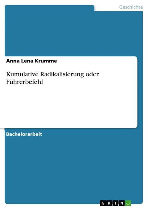 Kumulative Radikalisierung oder F&uuml;hrerbefehl(Kobo/電子書)