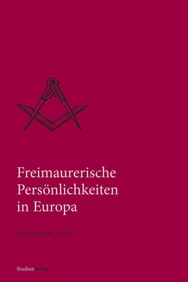  Freimaurerische Persönlichkeiten in Europa(Kobo/電子書)