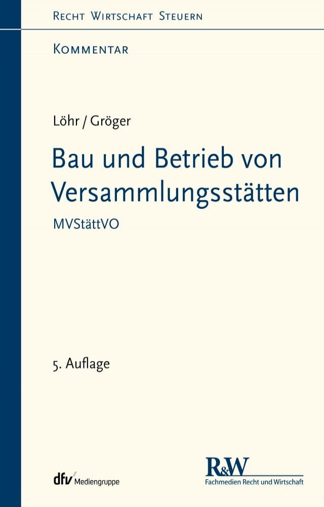  Bau und Betrieb von Versammlungsst&auml;tten(Kobo/電子書)