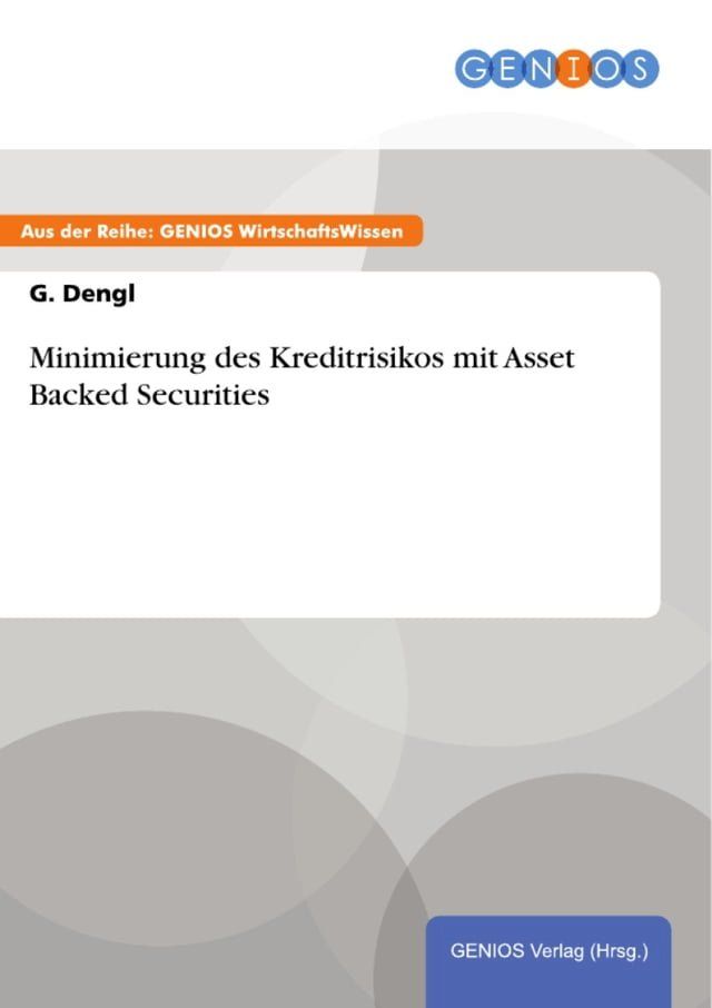  Minimierung des Kreditrisikos mit Asset Backed Securities(Kobo/電子書)