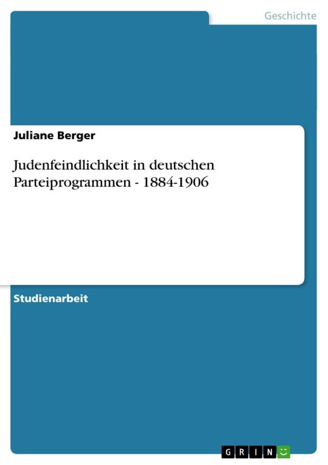  Judenfeindlichkeit in deutschen Parteiprogrammen - 1884-1906(Kobo/電子書)