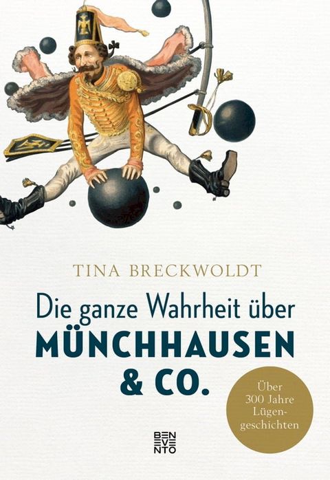 Die ganze Wahrheit &uuml;ber M&uuml;nchhausen & Co.(Kobo/電子書)