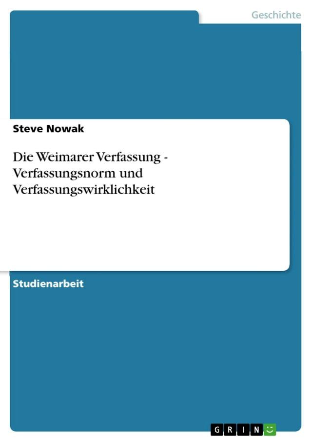  Die Weimarer Verfassung - Verfassungsnorm und Verfassungswirklichkeit(Kobo/電子書)