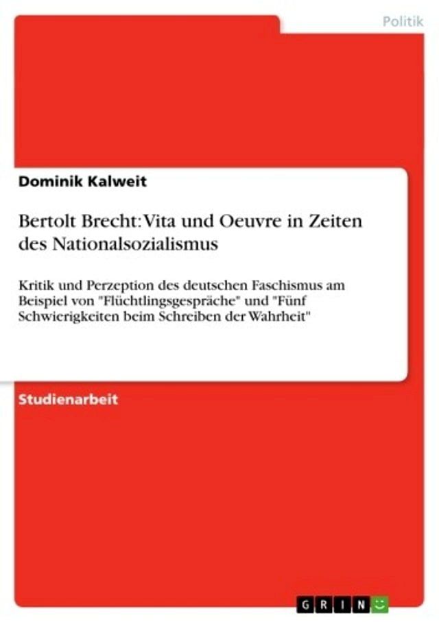  Bertolt Brecht: Vita und Oeuvre in Zeiten des Nationalsozialismus(Kobo/電子書)