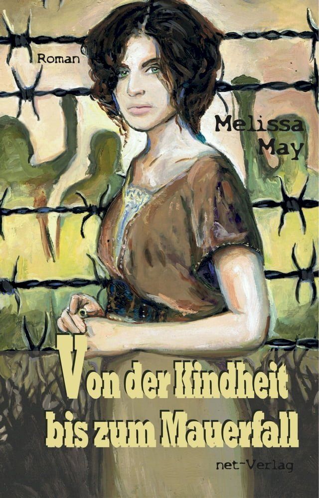  Von der Kindheit bis zum Mauerfall(Kobo/電子書)