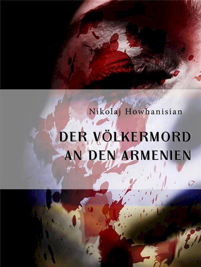  Der Völkermord an den Armenien(Kobo/電子書)