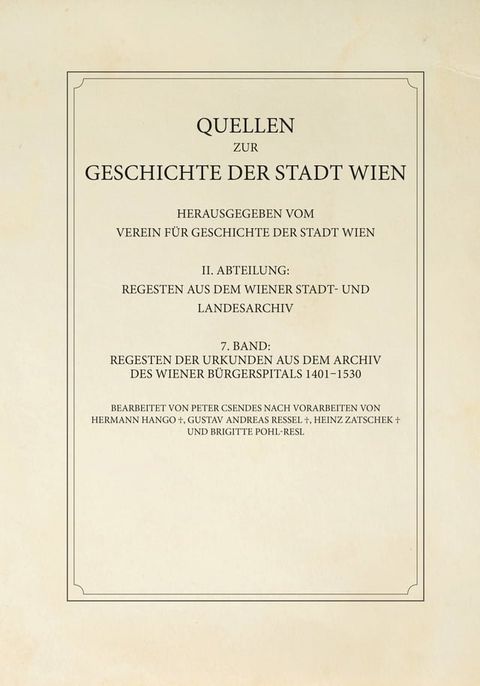 Regesten der Urkunden aus dem Archiv des Wiener Bürgerspitals 1401–1530(Kobo/電子書)