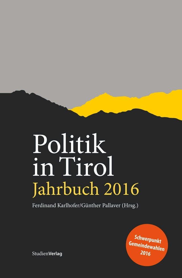  Politik in Tirol. Jahrbuch 2016(Kobo/電子書)