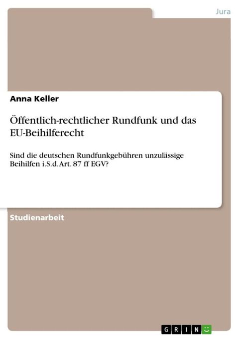 &Ouml;ffentlich-rechtlicher Rundfunk und das EU-Beihilferecht(Kobo/電子書)