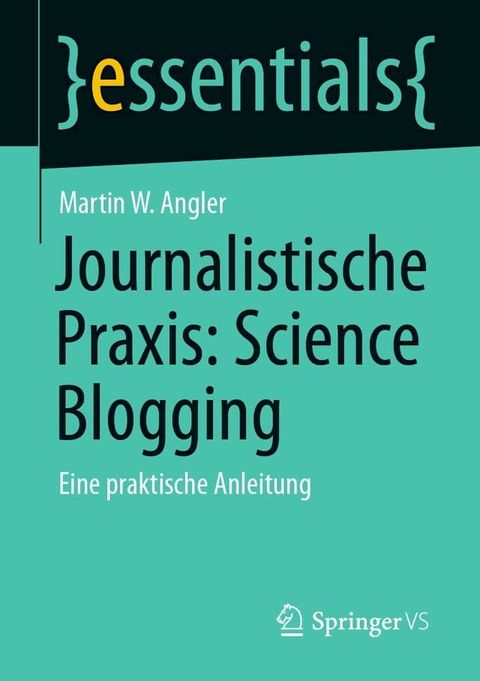 Journalistische Praxis: Science Blogging(Kobo/電子書)