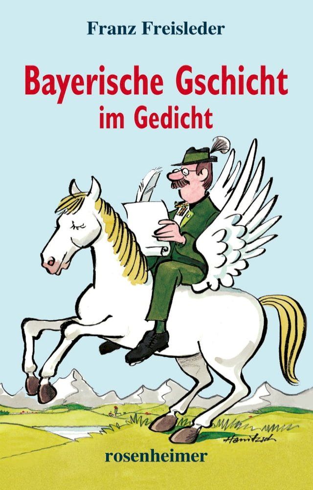  Bayerische Gschicht im Gedicht(Kobo/電子書)