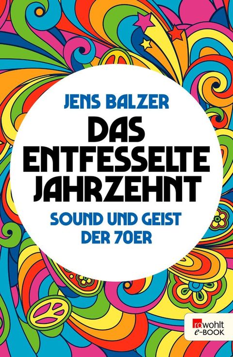 Das entfesselte Jahrzehnt(Kobo/電子書)