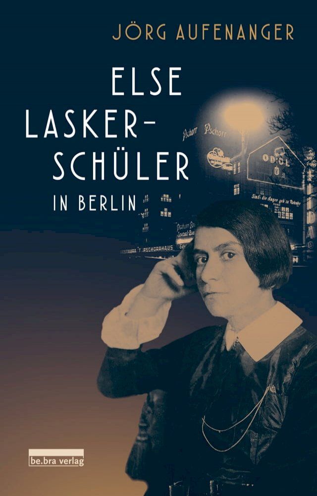  Else Lasker-Sch&uuml;ler in Berlin(Kobo/電子書)