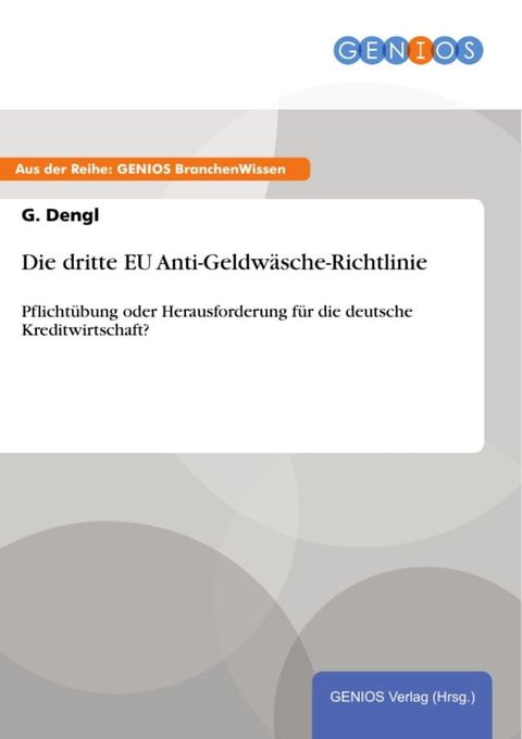 Die dritte EU Anti-Geldw&auml;sche-Richtlinie(Kobo/電子書)