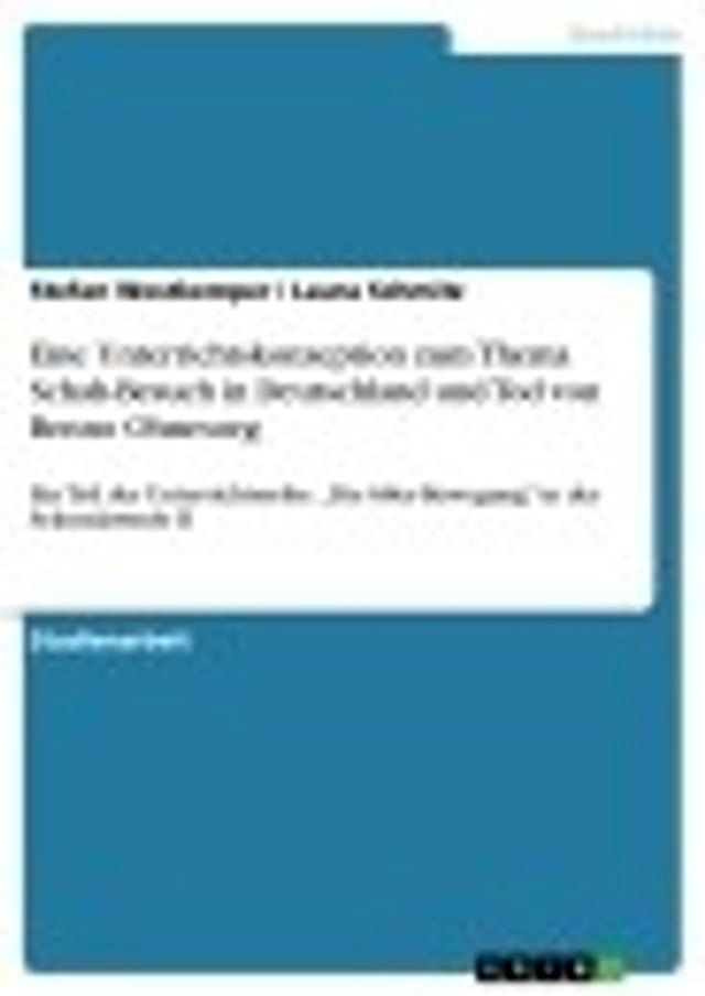  Eine Unterrichtskonzeption zum Thema Schah-Besuch in Deutschland und Tod von Benno Ohnesorg(Kobo/電子書)