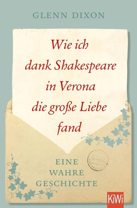 Wie ich dank Shakespeare in Verona die große Liebe fand(Kobo/電子書)