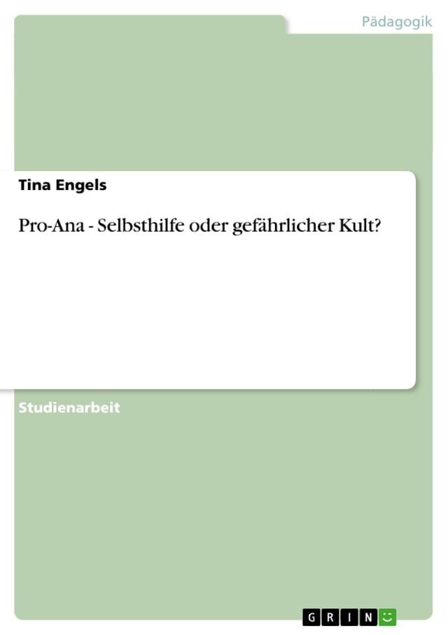  Pro-Ana - Selbsthilfe oder gef&auml;hrlicher Kult?(Kobo/電子書)