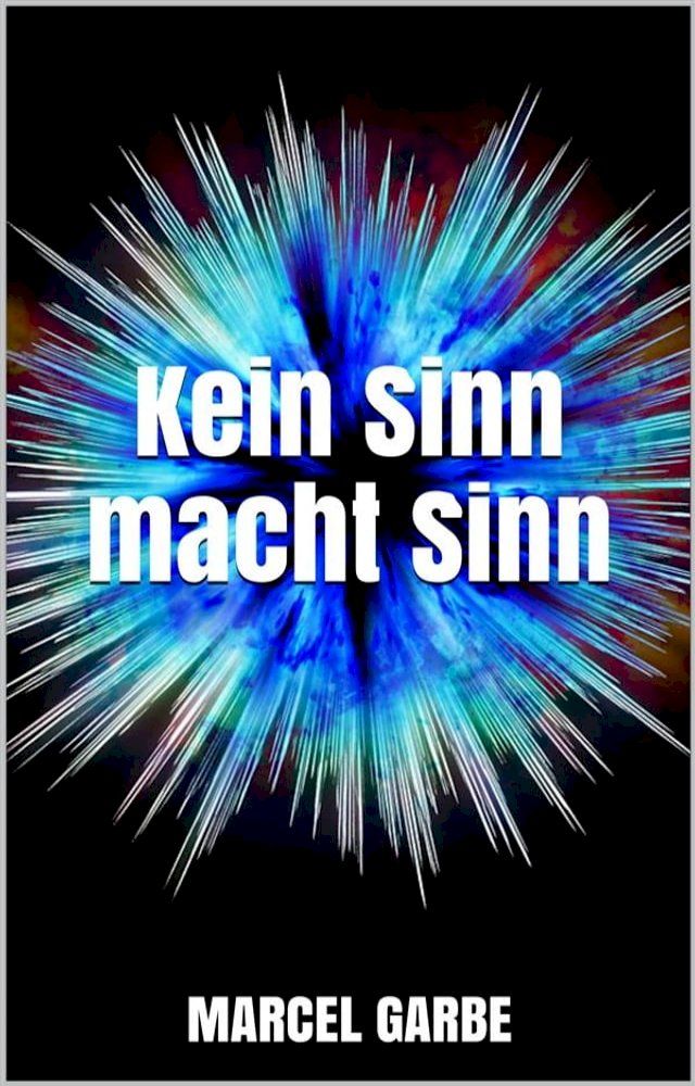  Kein Sinn macht Sinn(Kobo/電子書)