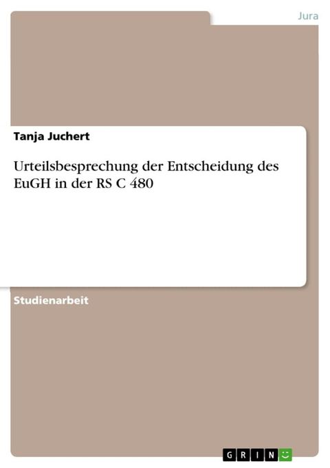 Urteilsbesprechung der Entscheidung des EuGH in der RS C 480(Kobo/電子書)