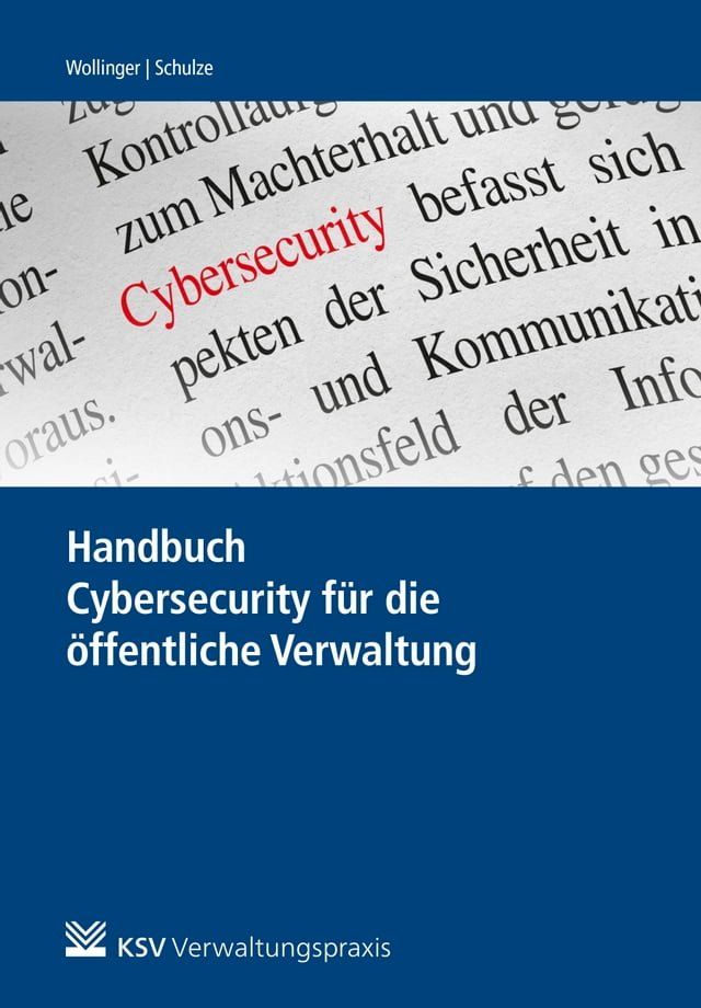  Handbuch Cybersecurity für die öffentliche Verwaltung(Kobo/電子書)