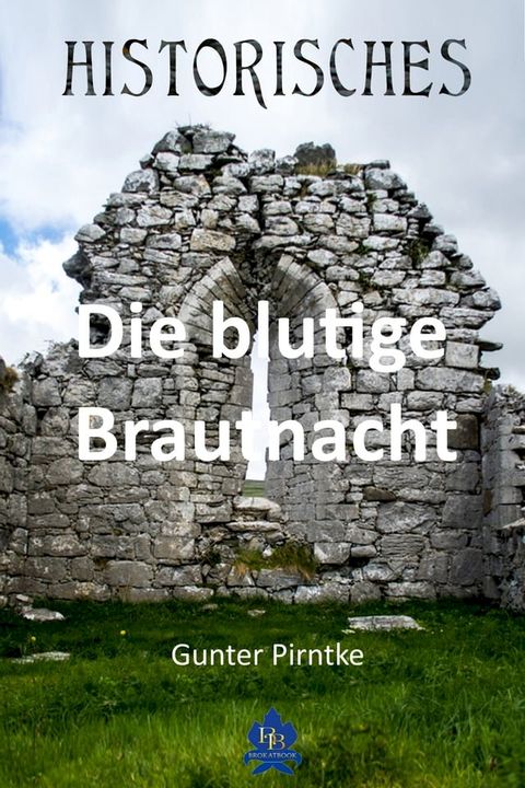 Die blutige Brautnacht(Kobo/電子書)