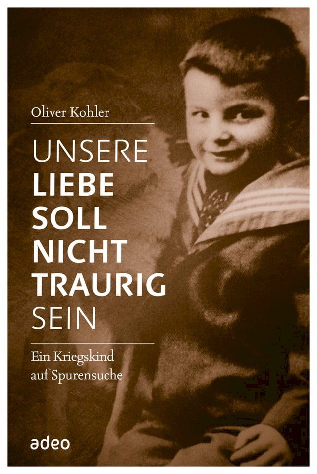  Unsere Liebe soll nicht traurig sein(Kobo/電子書)