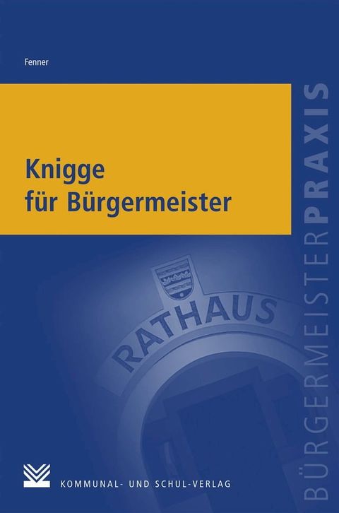 Knigge f&uuml;r B&uuml;rgermeister(Kobo/電子書)